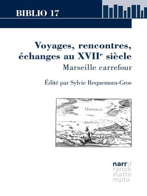 cover image of Voyages, rencontres, échanges au XVIIe siècle